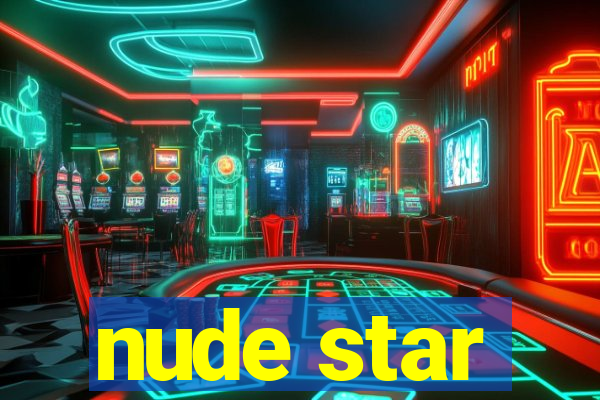 nude star